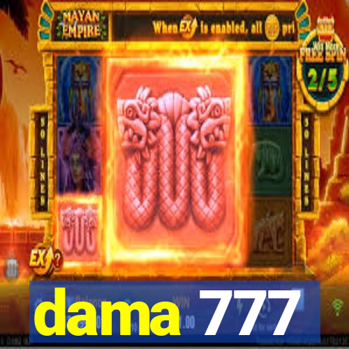 dama 777